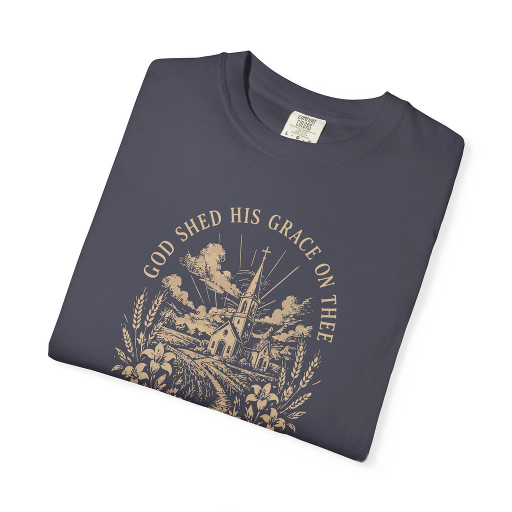 God Shed His Grace on Thee T-Shirt