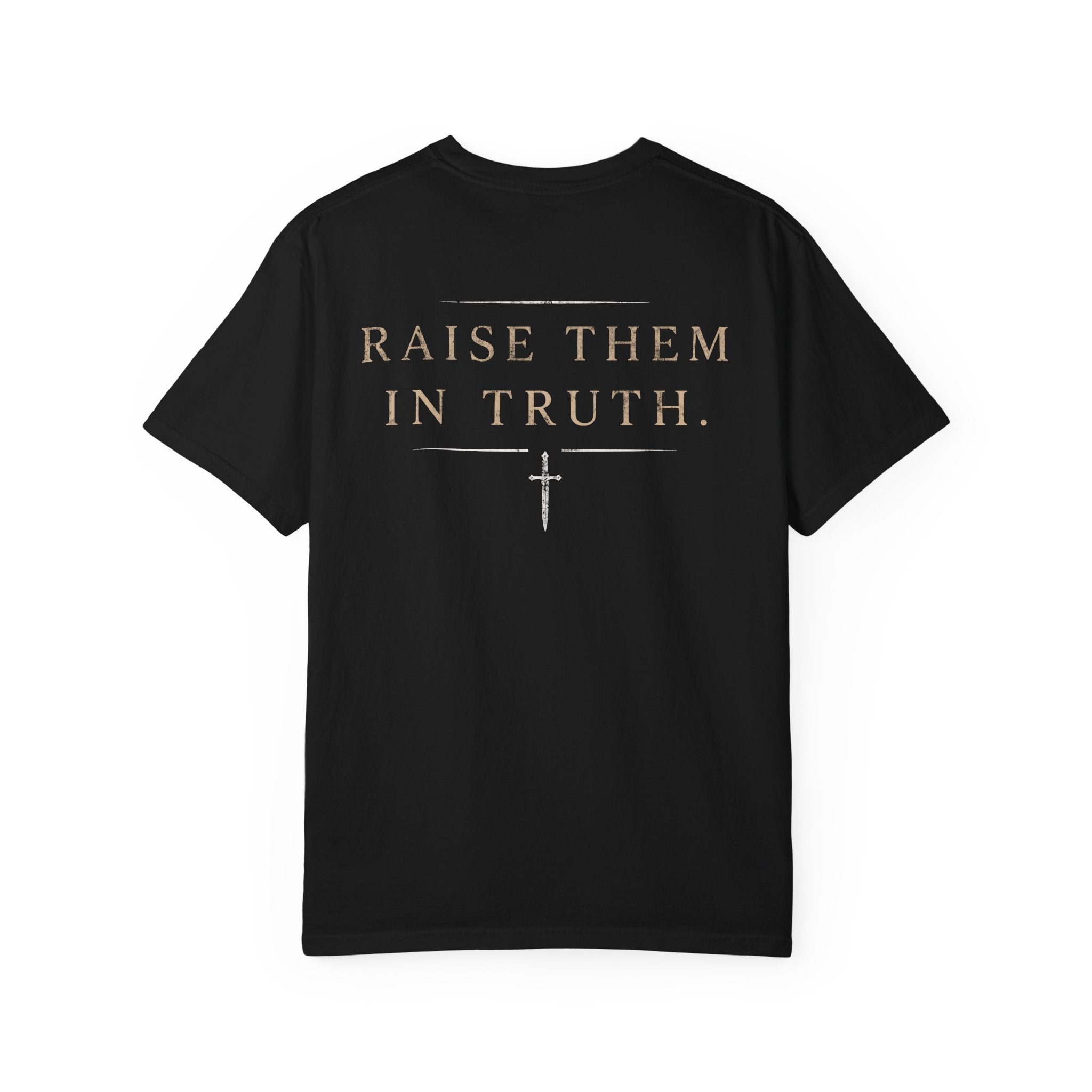 Raise Them In Truth Knife T-Shirt