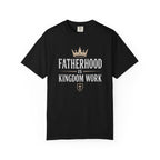 Fatherhood is Kingdom Work Crown T-Shirt