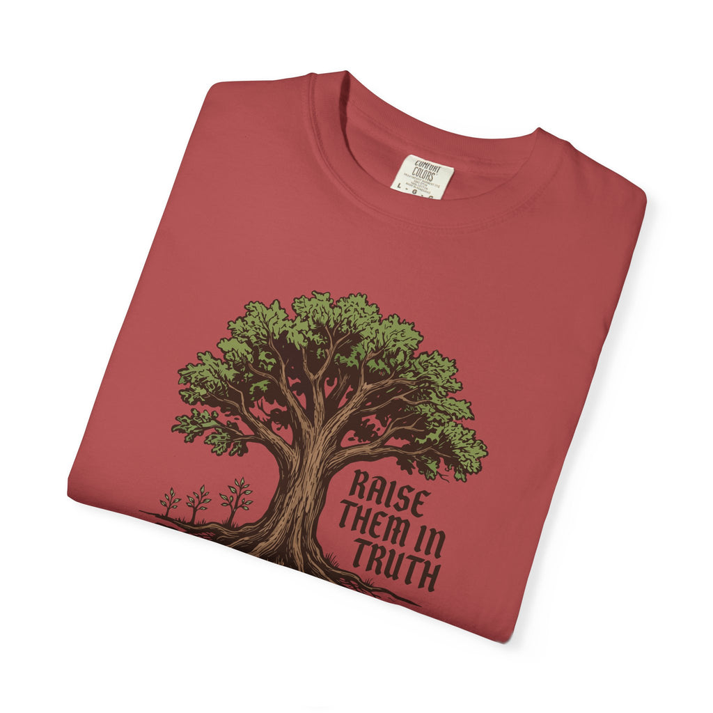 Raise Them In Truth T-Shirt
