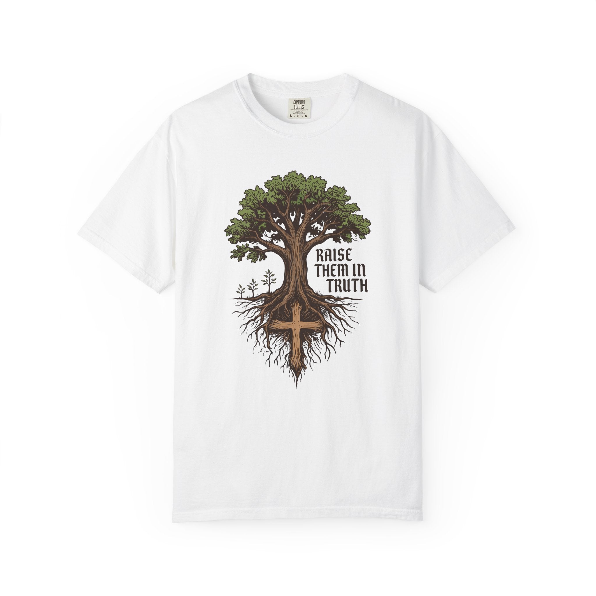 Raise Them In Truth T-Shirt