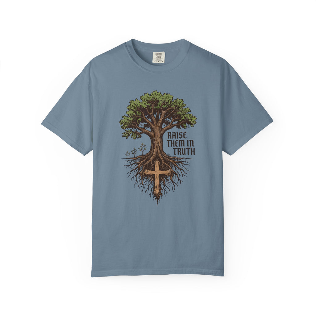 Raise Them In Truth T-Shirt