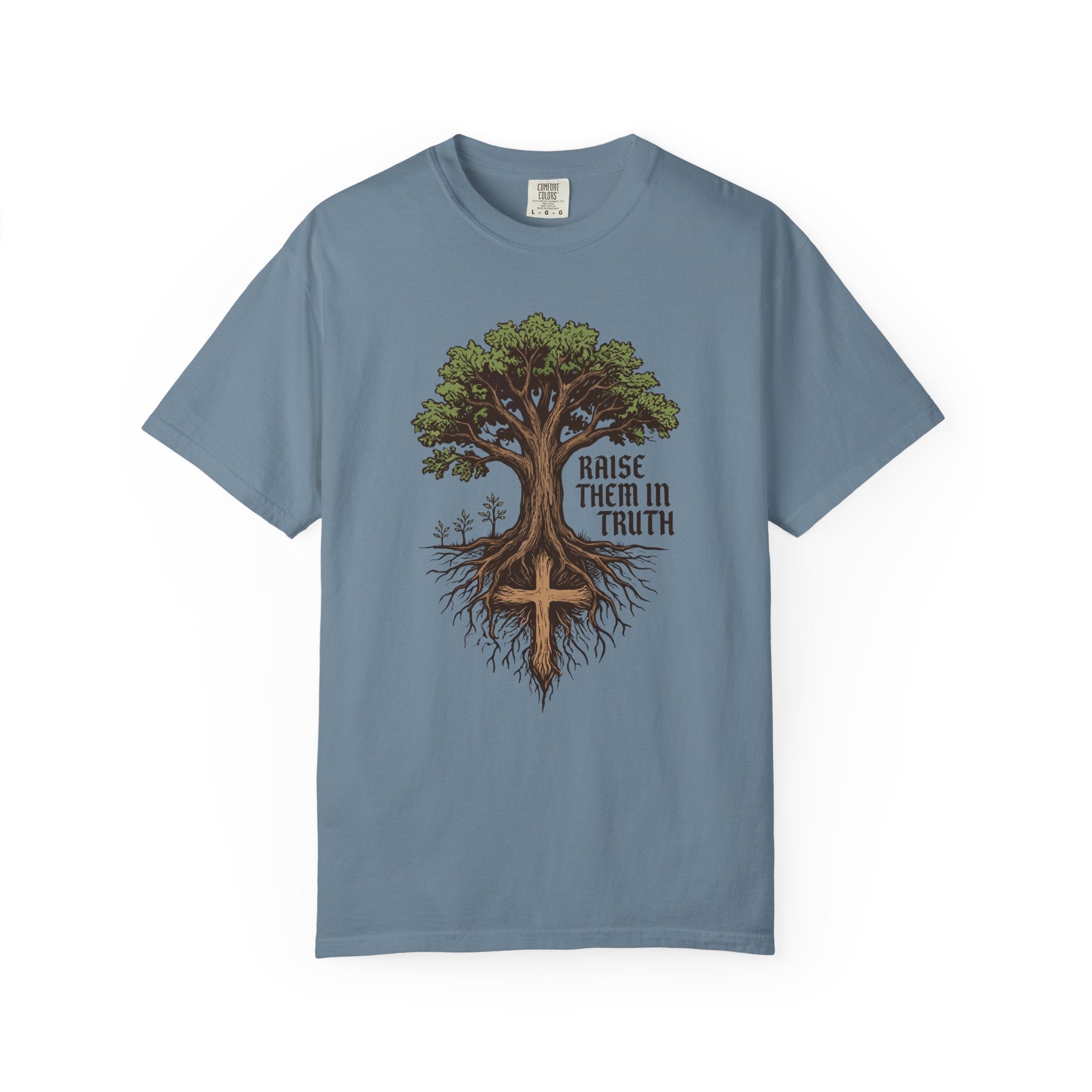 Raise Them In Truth T-Shirt