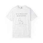 To a thousand generations line T-Shirt