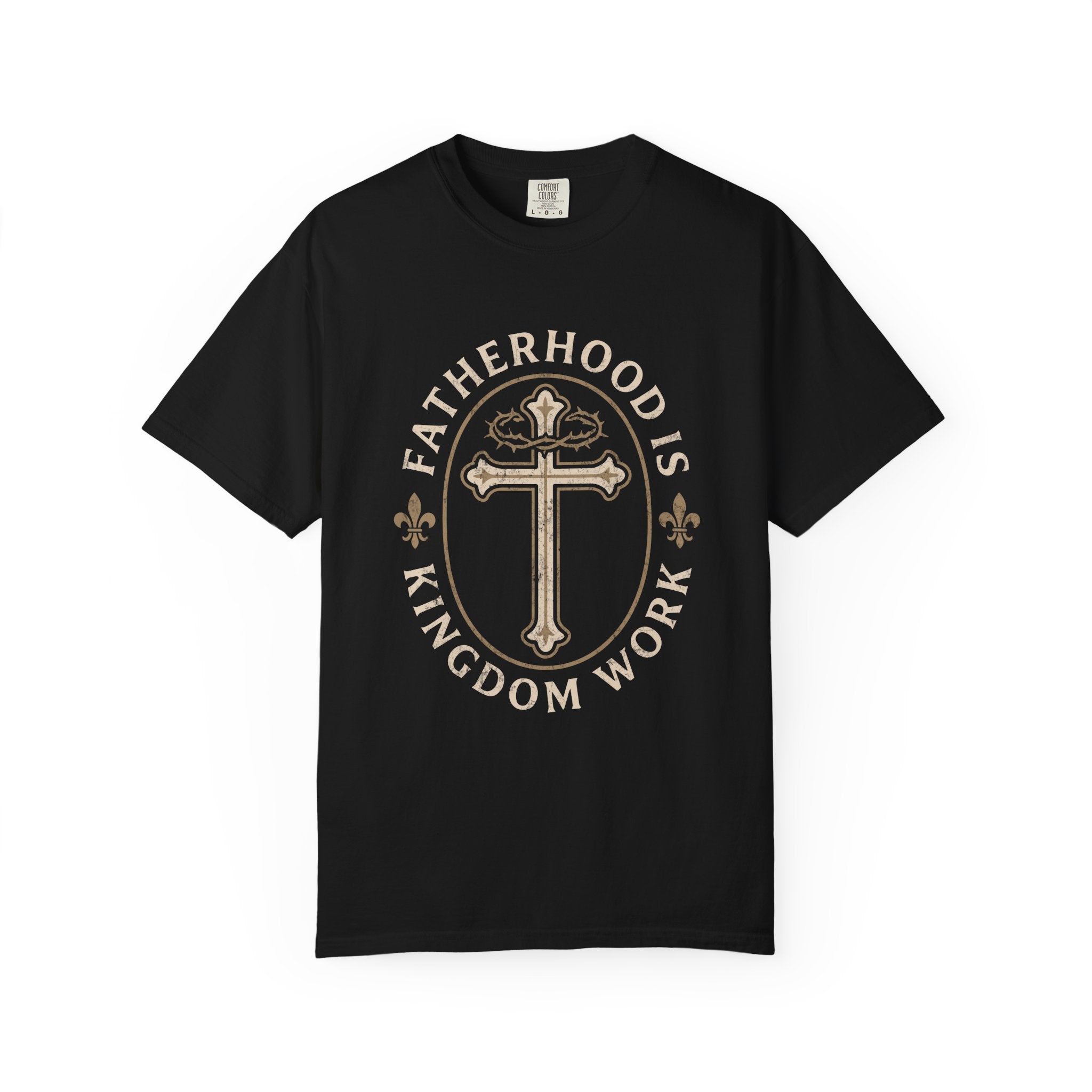 Fatherhood is Kingdom Work T-Shirt
