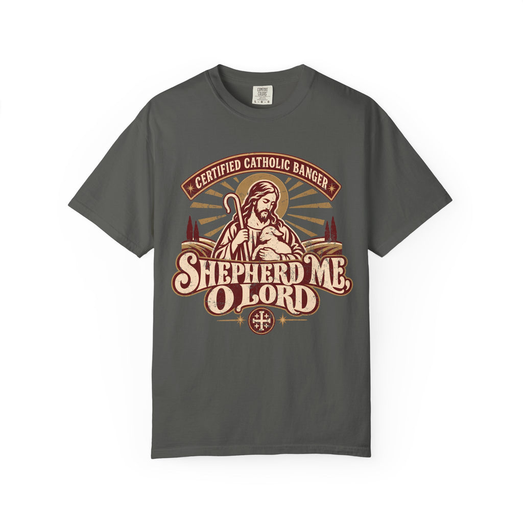 Shepherd Me O Lord T-Shirt