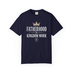 Fatherhood is Kingdom Work Crown T-Shirt