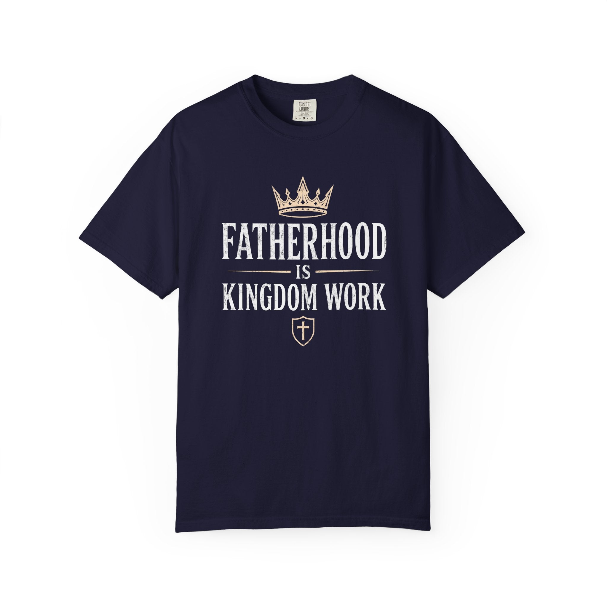 Fatherhood is Kingdom Work Crown T-Shirt