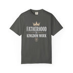Fatherhood is Kingdom Work Crown T-Shirt