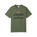 Fatherhood is Kingdom Work Crown T-Shirt