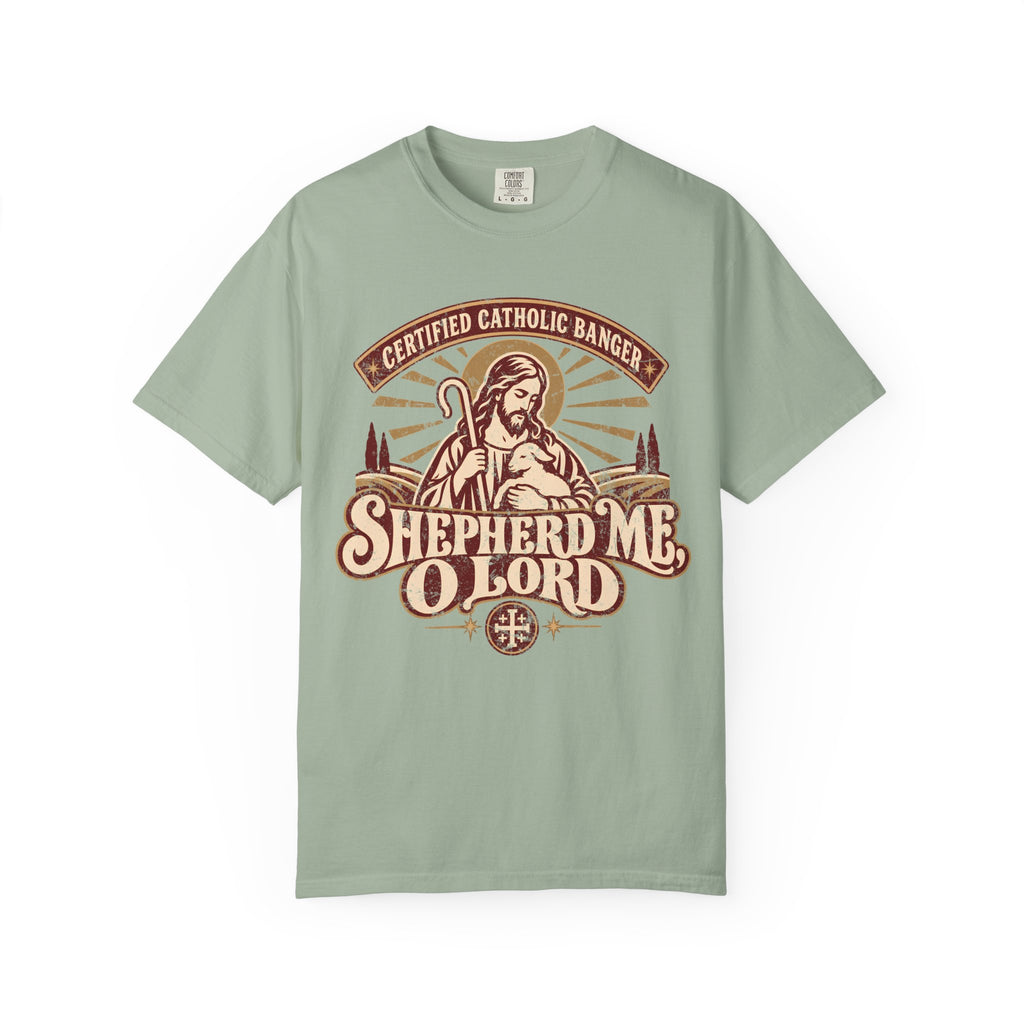 Shepherd Me O Lord T-Shirt