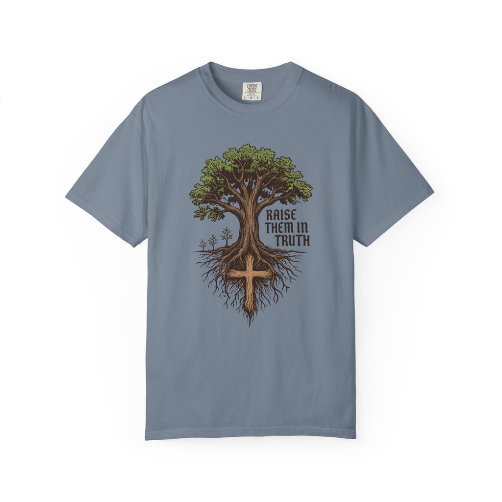Raise Them In Truth T-Shirt