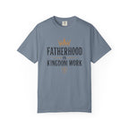 Fatherhood is Kingdom Work Crown T-Shirt